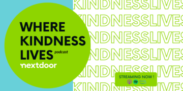 Where Kindness Lives podcast banner from Nextdoor